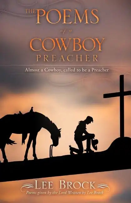 The Poems of a Cowboy Preacher - Paperback