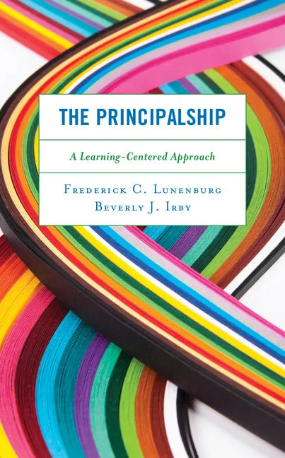 The Principalship: A Learning-Centered Approach - Paperback