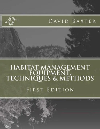 Habitat Management Equipment, Techniques & Methods - Paperback