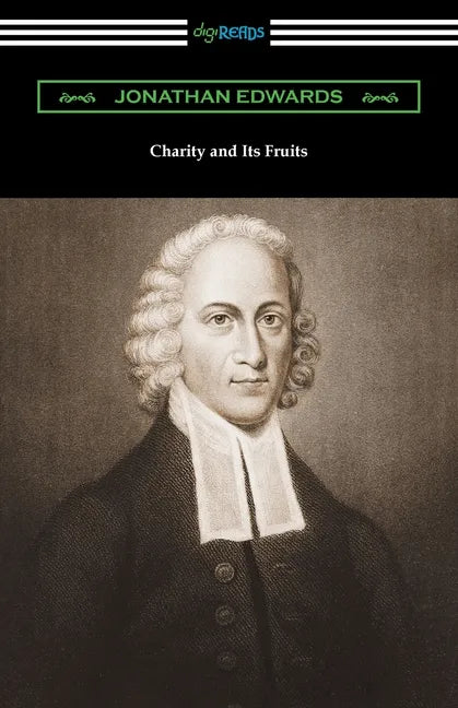 Charity and Its Fruits - Paperback
