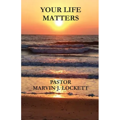 Your Life Matters - Paperback