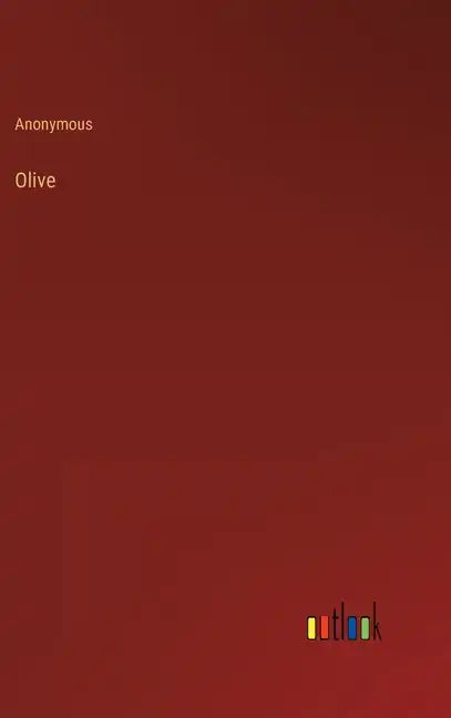 Olive - Hardcover