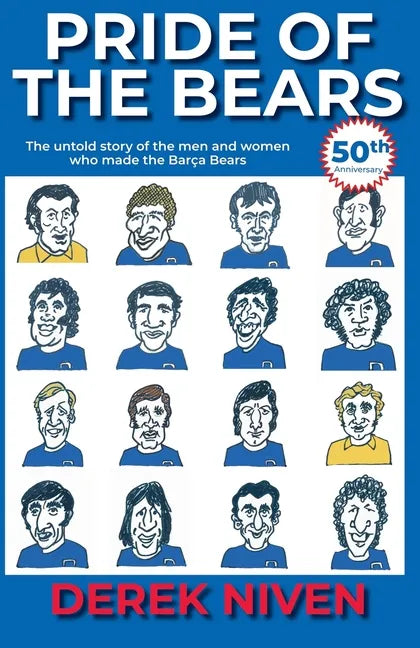 Pride of the Bears: The untold story of the men and women who made the Barça Bears - Paperback