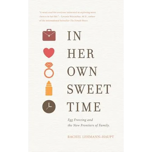 In Her Own Sweet Time - Hardcover