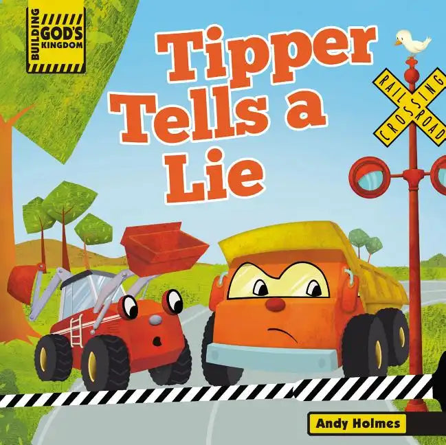 Building God's Kingdom: Tipper Tells a Lie - Board Book