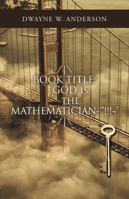 /\ Book Title: `-God Is `-The Mathematician-'