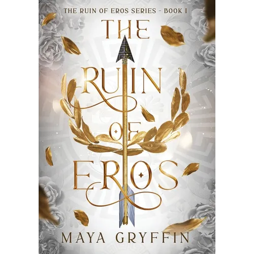 The Ruin of Eros - Hardcover