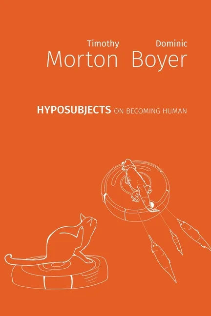 hyposubjects: on becoming human - Paperback