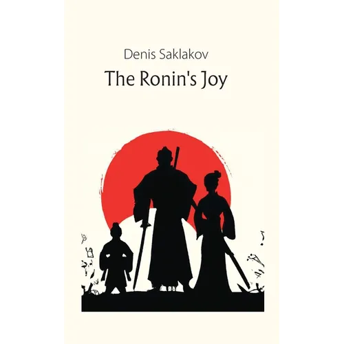 The Ronin's Joy - Paperback