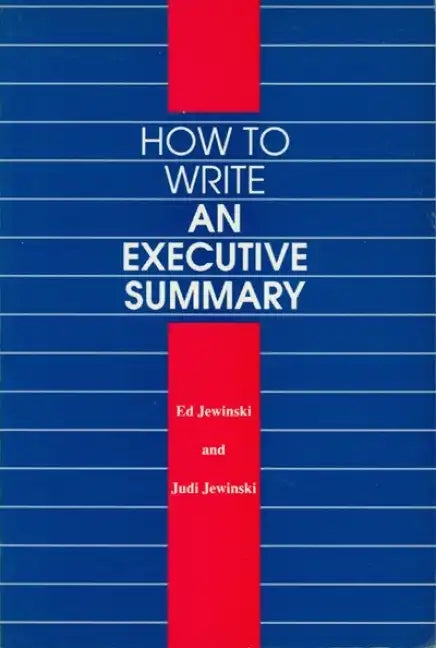 How to Write an Executive Summary - Paperback