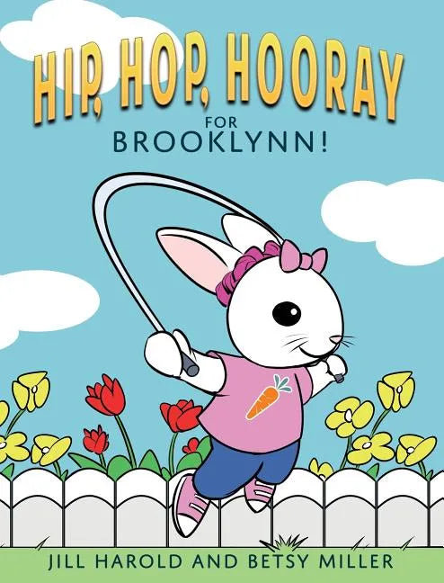Hip, Hop, Hooray for Brooklynn! - Hardcover
