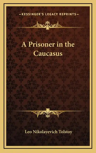 A Prisoner in the Caucasus - Hardcover