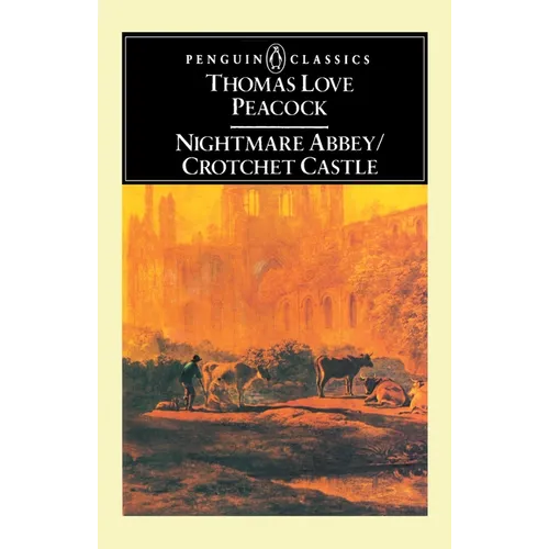 Nightmare Abbey/Crotchet Castle - Paperback
