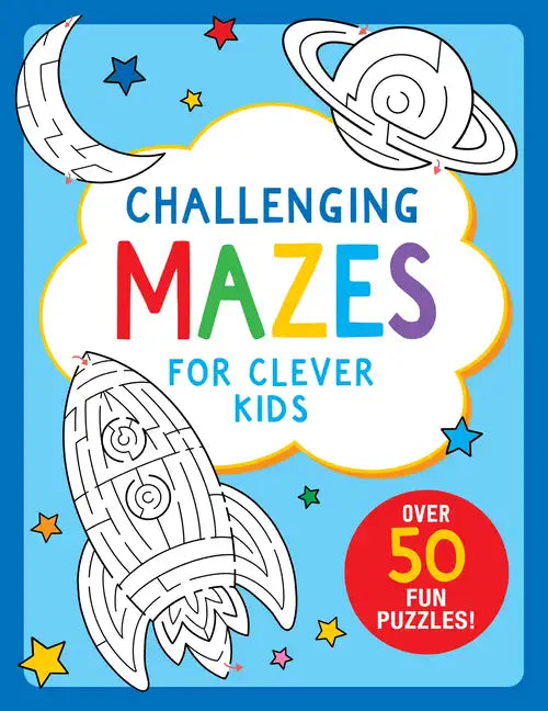 Challenging Mazes for Clever Kids - Paperback