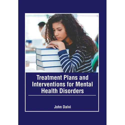 Treatment Plans and Interventions for Mental Health Disorders - Hardcover