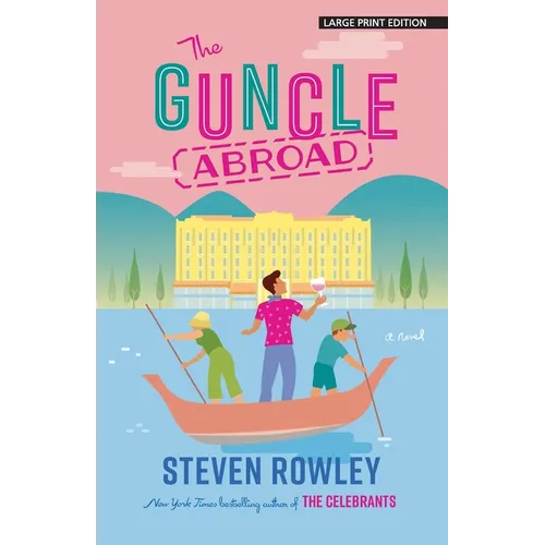 The Guncle Abroad - Paperback