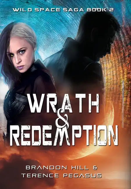 Wrath & Redemption - Hardcover