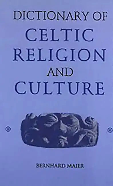 Dictionary of Celtic Religion and Culture - Paperback