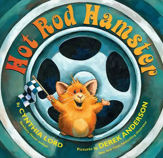 Hot Rod Hamster - Hardcover