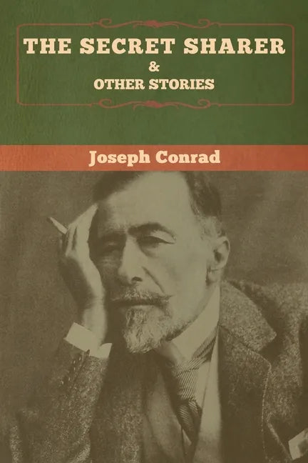 The Secret Sharer and Other Stories - Paperback