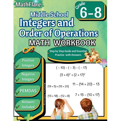Integers and Order of Operations Math Workbook 6th to 8th Grade: Middle School Integers Workbook, PEMDAS - Paperback