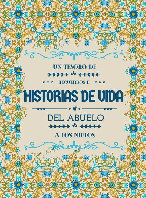 Un tesoro de recuerdos e historias de vida del abuelo a los nietos - Hardcover