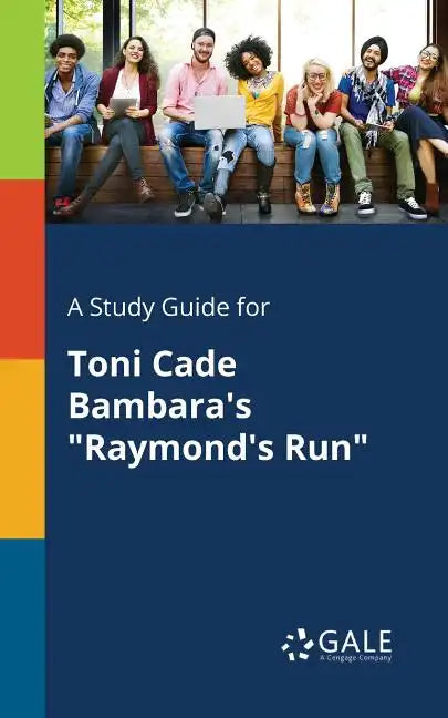 A Study Guide for Toni Cade Bambara's 