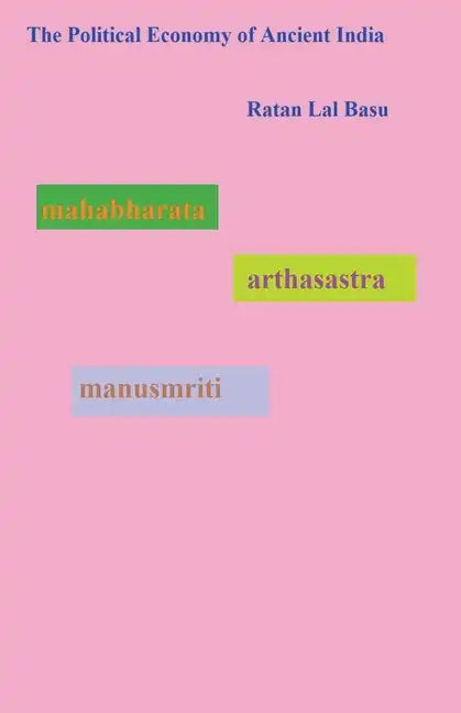 The Political Economy of Ancient India - Paperback