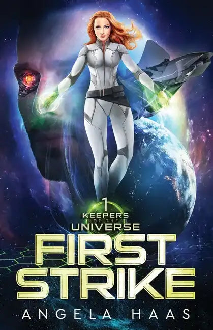First Strike: Keepers of the Universe Book 1 - Paperback