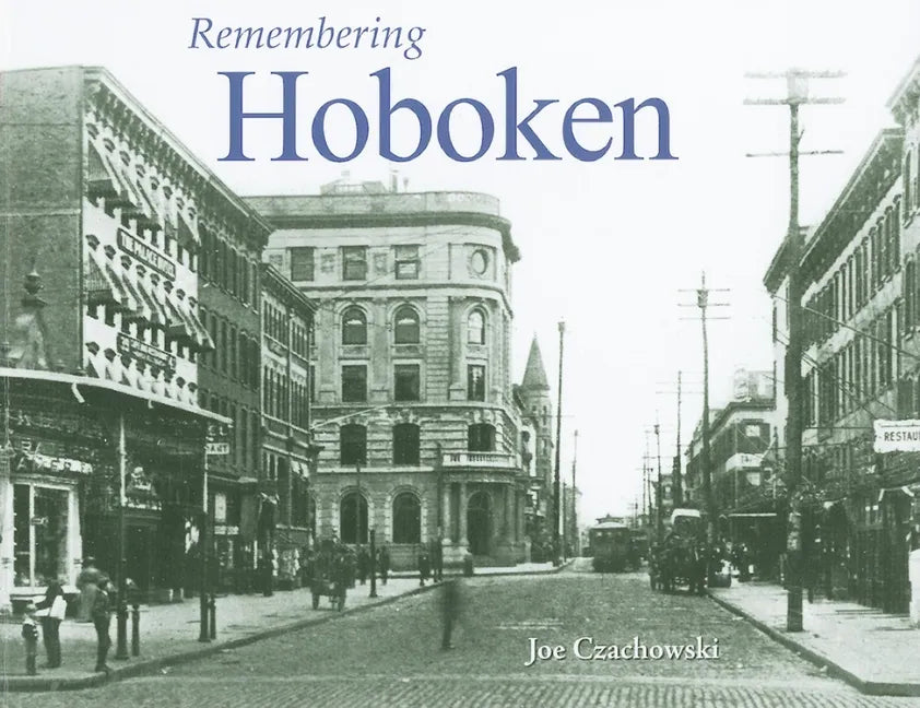 Remembering Hoboken - Paperback