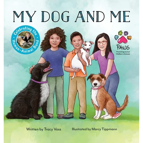 My Dog and Me - Hardcover