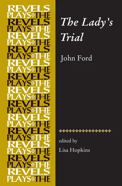 The Lady's Trial: By John Ford - Paperback