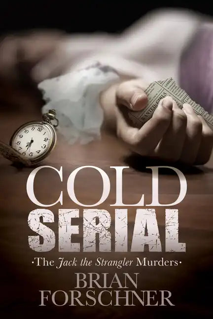 Cold Serial: The Jack the Strangler Murders - Paperback