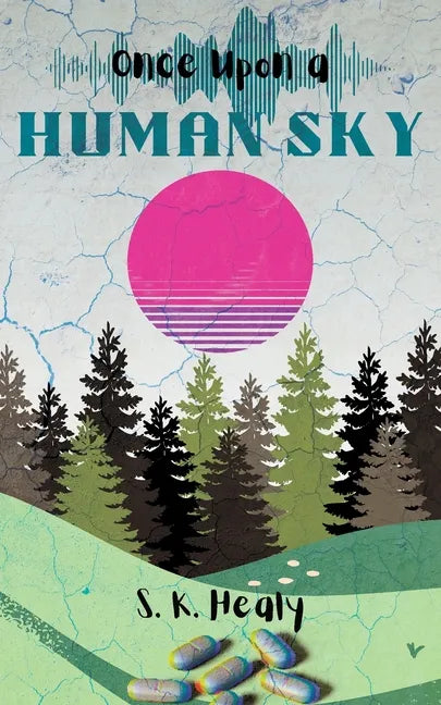 Once Upon a Human Sky - Paperback