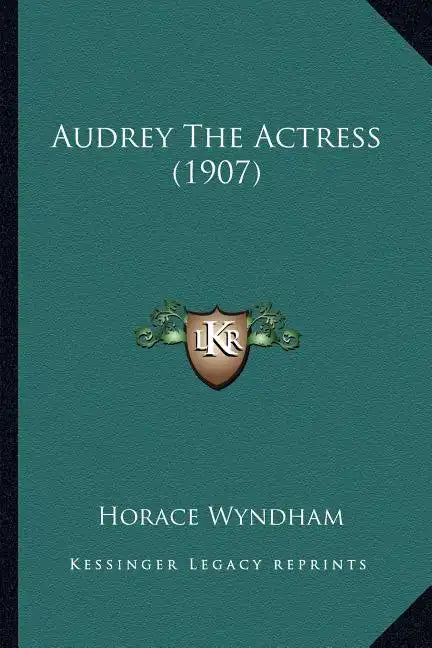 Audrey The Actress (1907) - Paperback