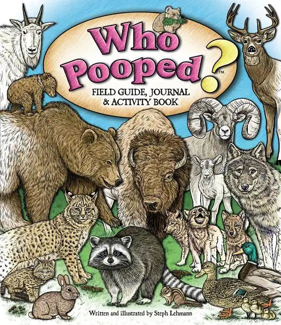Who Pooped? Field Guide, Journal & Activity Book - Paperback