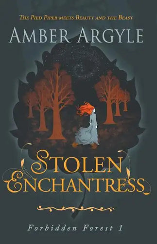Stolen Enchantress: Beauty and the Beast meets The Pied Piper - Paperback