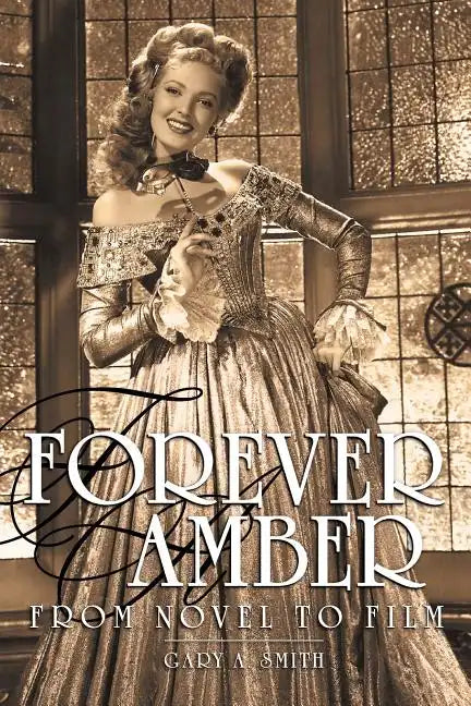 Forever Amber: From Novel to Film - Paperback
