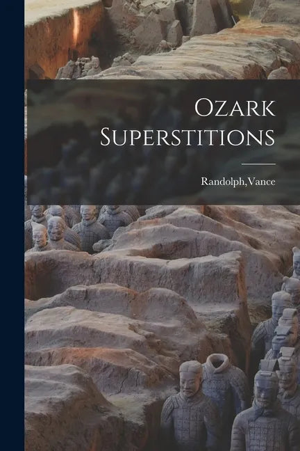 Ozark Superstitions - Paperback