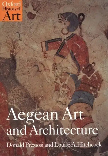 Aegean Art and Architecture - Paperback
