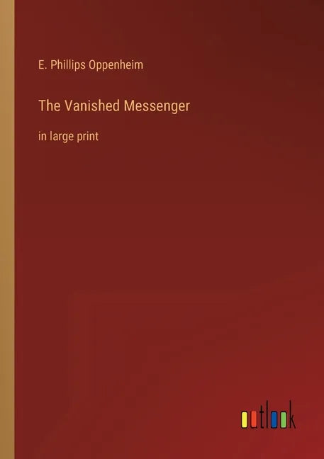 The Vanished Messenger: in large print - Paperback