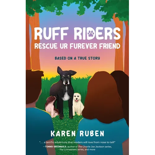 RUFF Riders: Rescue Ur Furever Friend - Paperback