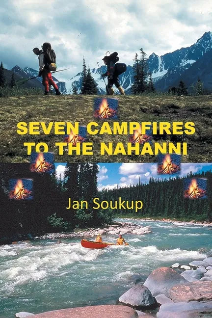 Seven Campfires to the Nahanni - Paperback