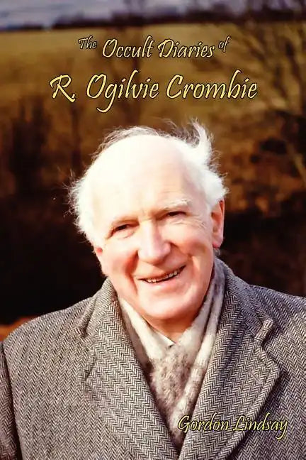 The Occult Diaries of R. Ogilvie Crombie - Paperback
