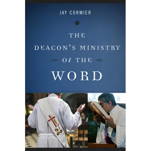 The Deacon's Ministry of the Word - Paperback