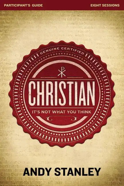Christian Bible Study Participant's Guide: It's Not What You Think - Paperback