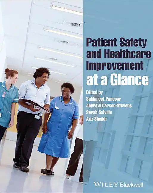 Patient Safety and Healthcare Improvement at a Glance - Paperback