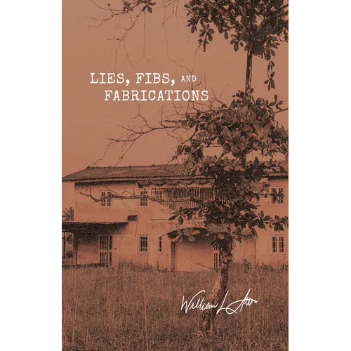Lies, Fibs and Fabrications - Paperback