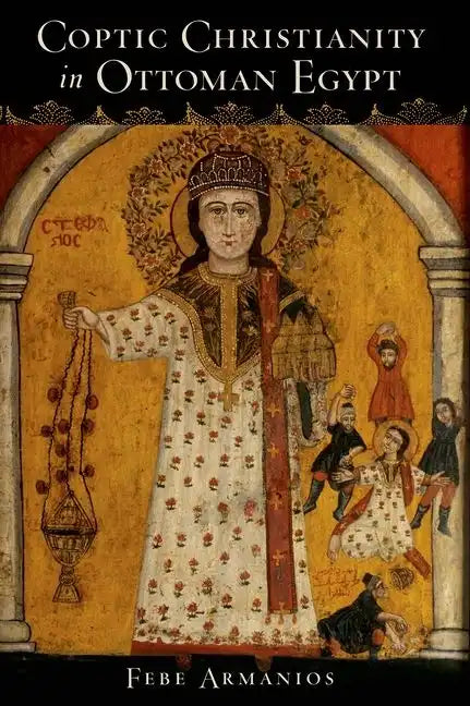 Coptic Christianity in Ottoman Egypt - Paperback