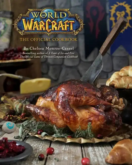 World of Warcraft: The Official Cookbook - Hardcover